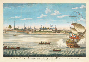 John Carwitham - A View of Fort George with the City of New York from the Southwest, ca. 1740